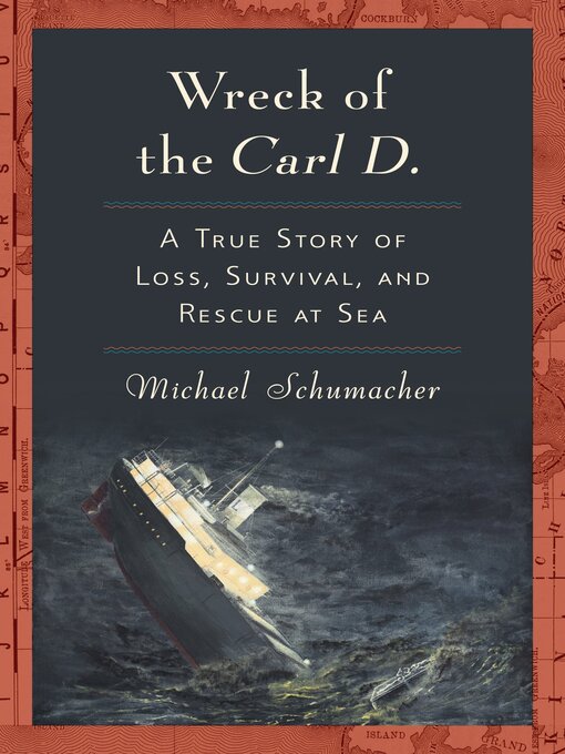Title details for Wreck of the Carl D. by Michael Schumacher - Available